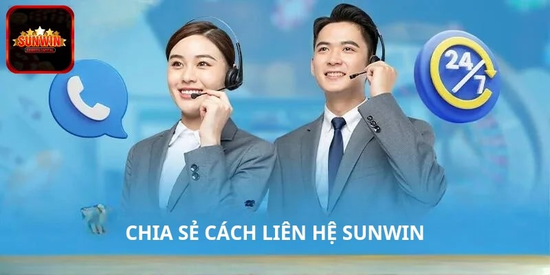 Chia sẻ cách liên hệ SUNWIN 